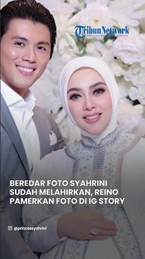 Beredar Foto Syahrini Sudah Melahirkan, Istri Reino Barack Jawab dengan Pamer Unggahan di IG Story