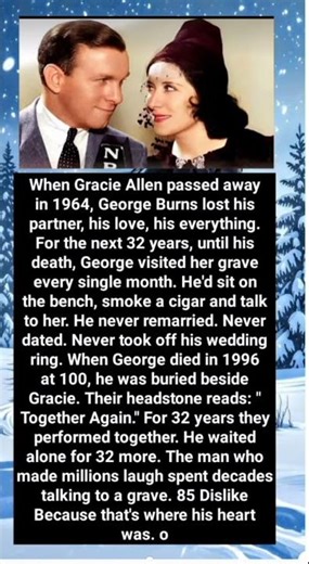 When Gracie Allen passed away in 1964, George Burns lost his partner, his love, his everything.