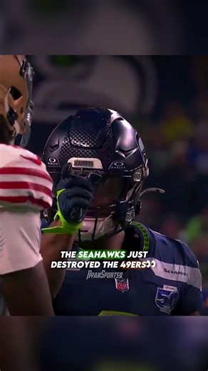 The Seahawks Just DESTROYED The 49ers👀 #nfl #football #fyp #fypシ #seahawks