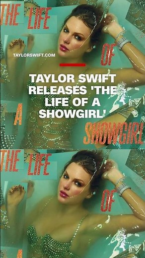 Taylor Swift releases 'The Life of a Showgirl'