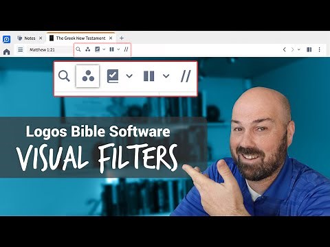 Logos Bible Software: How to use Visual Filters in Bible Study
