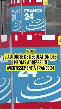 Guinée : le régulateur des médias menace France 24 de sanctions