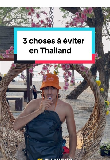 3 conseils essentiels pour voyager en Thaïlande