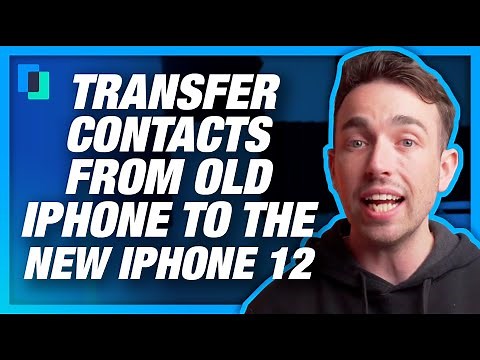 Transfer contacts from old iPhone to the new iPhone 12 (THREE Ways)