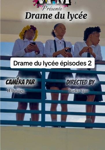 Drame du lycée épisodes 2 ❤️‍🩹🥰🥹 Nouveau série produit par VPM empire 🤍🖤#nouveauserie #dramedulycee #darlaxvpm