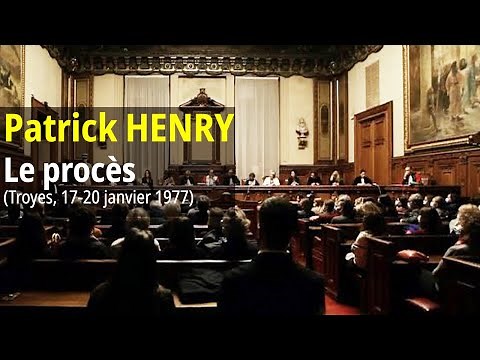 Le procès de Patrick Henry (reconstitution)