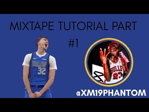 BEST WAY TO MAKE A MIXTAPE FOR BEGINNERS