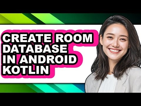 How to Create Room Database in Android Kotlin (only Way)