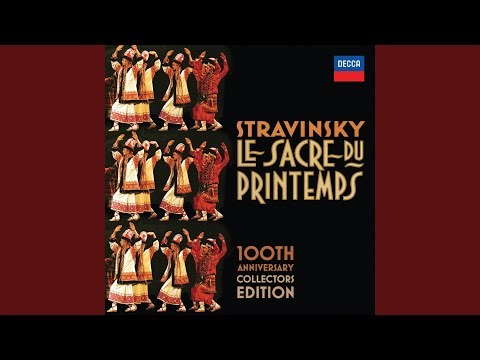 Stravinsky: The Rite of Spring - ballet (1913): Part 1- The Adoration of the Earth: Dance of...