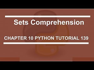 Sets comprehension : Python tutorial 139