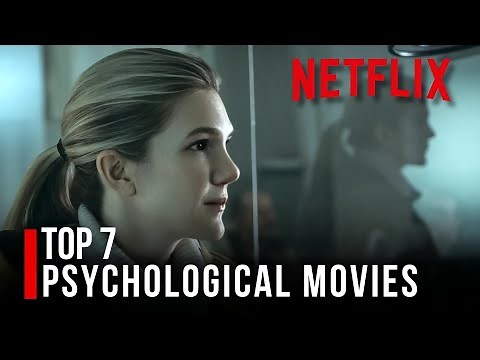 Top 7 Best Psychological Thriller Movies on Netflix