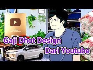 Penghasilan Dhot Design Dari Youtube