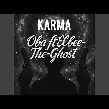 KARMA (feat. ELBEE-THE-GHOST)