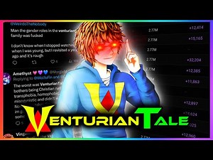 The Entire History of VenturianTale