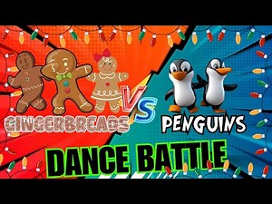 GINGERBREAD vs. PENGUINS DANCE BATTLE | BRAIN BREAK FOR KIDS | CHRISTMAS DANCE, KIDS VIDEOS FOR KIDS