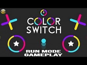COLOR SWITCH: RUN MODE - (GAMEPLAY)