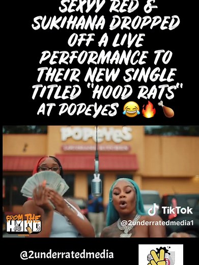 Sexy Red & Sukihana Perform 'Hood Rats' at Popeyes