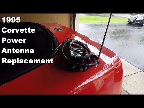 1995 Corvette Power Antenna replacement