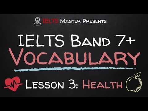 IELTS Band 7+ Vocabulary Lesson 3: Health