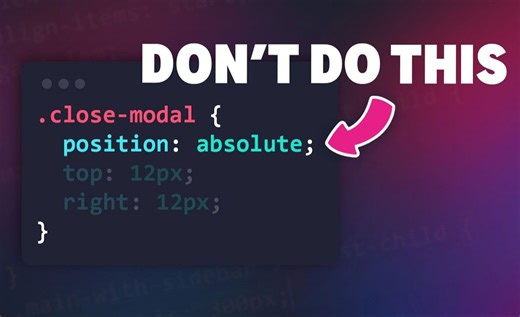 CSS | 避免绝对定位陷阱，打造完美模态框