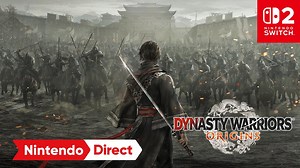 DYNASTY WARRIORS ORIGINS Nintendo Direct 9.12.2025