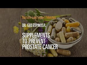 Supplements to Prevent Prostate Cancer
