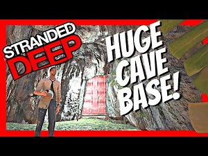 Stranded Deep Best Builds - Cave Base