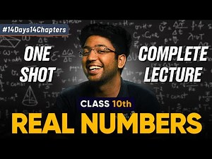 Class 10th Real Numbers One Shot 🔥 | Class 10 Maths Chapter 1 | Shobhit Nirwan