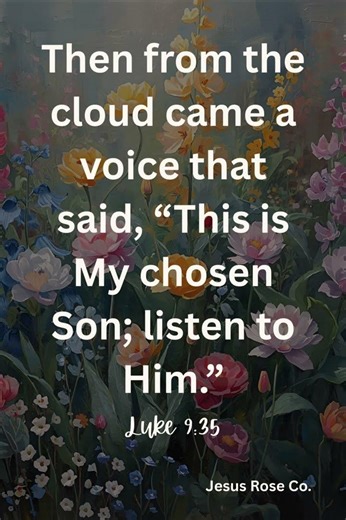 Catholic Bible Study | Luke 9:35 | Jesus Rose Co. ✝️