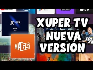 XUPER TV Última versión pide actualizar Solución definitiva 2026
