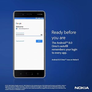 Always one step ahead of you, the new autofill feature that comes with the latest Android 8.0 Oreo update, does the thinking so you don't have to. With your permission, Autofill remembers your logins to get you into your favourite apps at supersonic speed. Now on the new Nokia 8. | HMD