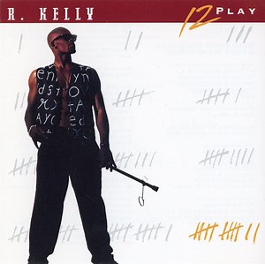 R. Kelly - 12 Play