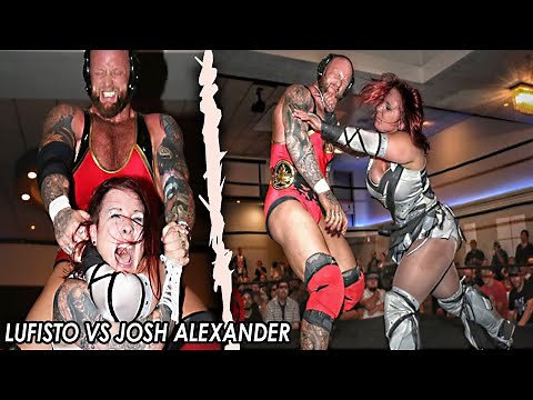 (FREE INTERGENDER MATCH) 2019 - LuFisto Vs Josh Alexander - C4 Championship