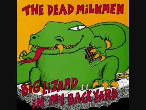 Dead Milkmen - Big Lizard
