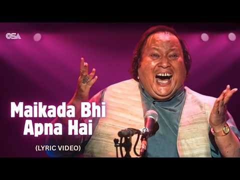 Maikada Bhi Apna Hai (Lyric Video) | Ustad Nusrat Fateh Ali Khan | Legendary Qawwali