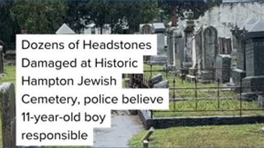 Dozens of headstones vandalized at historic Jewish cemetery in Hampton