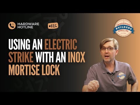 Using an Electric Strike with an Inox Mortise Lock | Conversation & Setup Tips