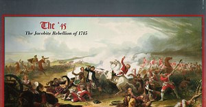 The '45: The Jacobite Rebellion of 1745