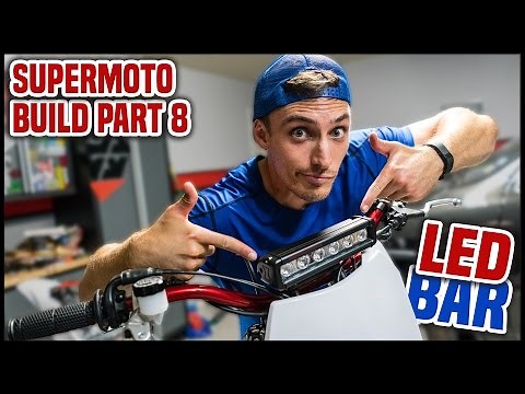 LED BAR HEADLIGHT on a DIRT BIKE! [Supermoto Build Part 8]