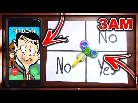 DO NOT PLAY CHARLIE CHARLIE FIDGET SPINNER WHEN CALLING MR BEAN AT 3AM!! *THIS IS WHY*
