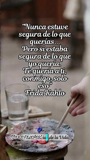 Frases de Frida Kahlo/ Frases para reflexionar #frases