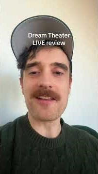 Dream Theater LIVE review!!