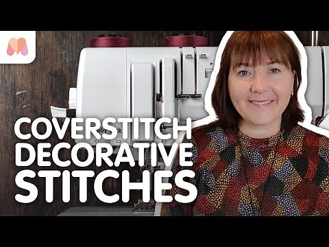 How to Use Coverstitch Machines | Decorative Stitches