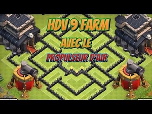 HDV9 Farm Avec le propulseur d'air | TH9 Farming Base With Air Sweeper !