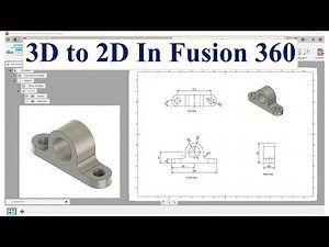 Drawing Automation in Fusion 360 | 3D to 2D in Fusion 360
