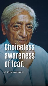 39K views · 1.2K reactions | Choiceless Awareness & Freedom from Fear. J. Krishnamurti Dialogue Claremont, California, USA - 15 November 1968 | The Immeasurable | Facebook