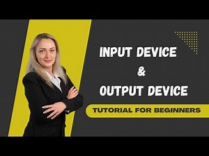 What is Input and Output Devices? || Full Guide for Beginners