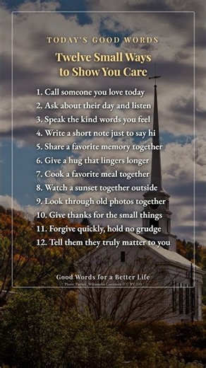Twelve Small Ways to Show Someone You Love Them Today | Today's Good Words
