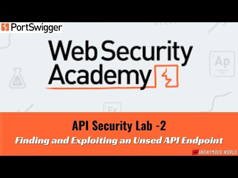 API Testing Lab - 2 | Finding and Exploiting an Unused API endpoint