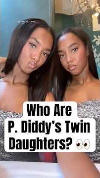 Who Are P. Diddy’s Twin Daughters? #PDiddy #CombsTwins #netflix